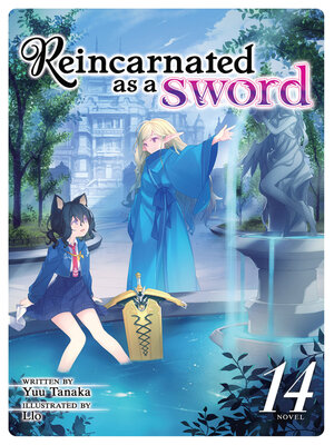 cover image of Reincarnated as a Sword, Volume 14